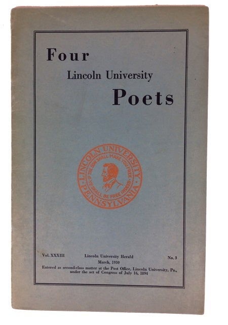 Item #24703 Four Lincoln University Poets ... Waring Cuney, William Allyn Hill, Edward Silvera, Langston Hughes. Chester County Lincoln University, Pennsylvania, Langston Hughes.