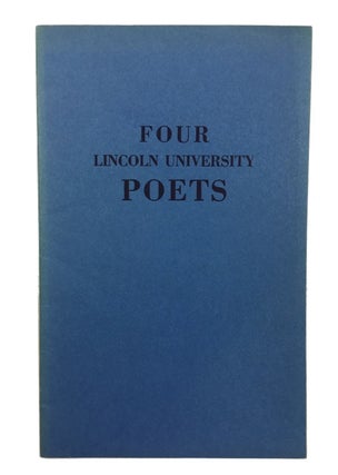 Item #36066 Four Lincoln University Poets: Waring Cuney, William Allyn Hill, Edward Silvera,...