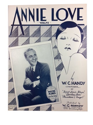 Item #48657 Annie Love (Waltz) [Sheet Music]. William Christopher Handy
