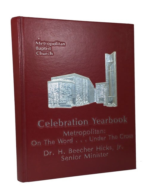 Item #49290 Metropolitan Baptist Church Inaugural Celebration for the New Sanctuary and the H. Beecher Hicks Jr Center for Church Administration and the Renovation of the E. C. Smith Monument Hall, 1985-1987. Metropolitan Baptist Church, D. C. Washington.