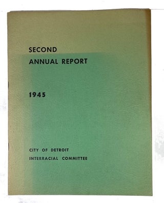 Item #49867 Second Annual Report, 1945. Detroit . Mayor's Interracial Committee, Mich