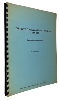 Item #49872 The College Assistance Program: 1964-1966: Description and Appraisal. Doxey...