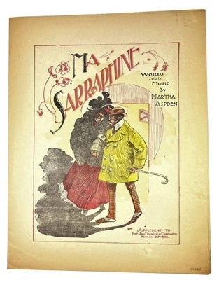 Item #50474 Ma Sarraphine. [cover title on this piece of Sheet Music]. Martha Aspden