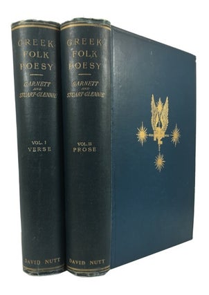 Item #53299 Greek Folk Poesy: Annotated Translations from the Whole Cycle of Romaic Folk-Verse...