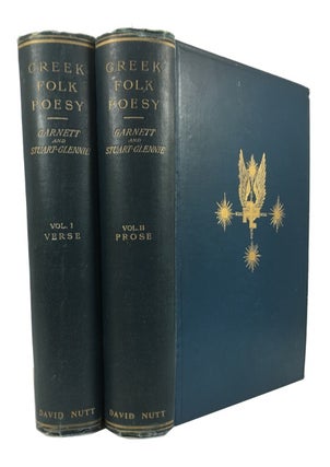 Item #53299 Greek Folk Poesy: Annotated Translations from the Whole Cycle of Romaic Folk-Verse...
