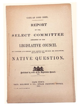 Item #5460 Report on the Motion of the Hon. Mr. Golonton on the Native Question. Select Committee...