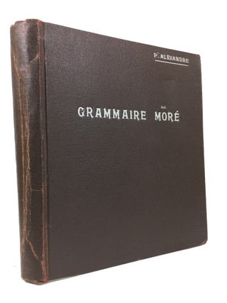 Item #56291 Grammaire More. Gustave Alexandre