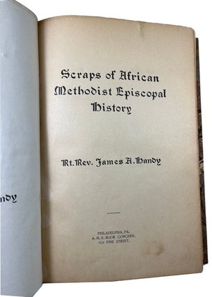 Scraps of African Methodist Episcopal History