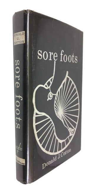 Item #57257 Sore Foots. Donald J. Cotton.