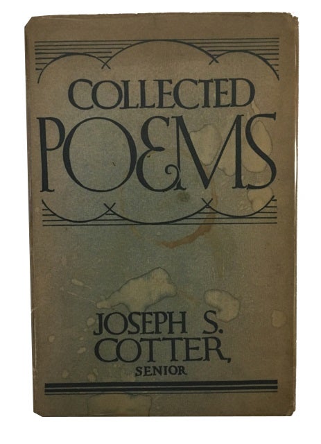 Item #57430 Collected Poems. Joseph Seamon Cotter.