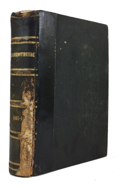 Item #58242 Kirkelig maanedstidende. For den Norsk=Evangelisk=Lutherske kirke i Amerika.; Bound volume containing the following issues: [Volume] VI, Nos- 2-4, 9, 11-12 (1861); [Volume ] 7, Nos, 3, 5, 7, 16, 18, 22, 24 (1862); and [Volume] 8, Nos, 5/6, 7/8, 9/10, 13/14, 21/22, 23/24 (1863)