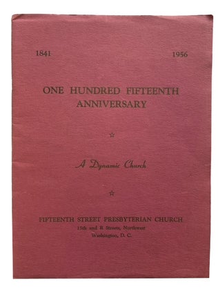 Item #58432 One Hundred Fifteenth Anniversary, A Dynamic Church. [Cover title]. Fifteenth Street...