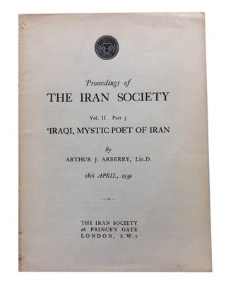 Item #58559 Iraqi, Mystic Poet of Iran. Arthur John Arberry