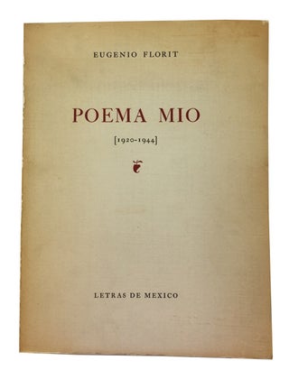 Item #60107 Poema mio (1920-1944). Eugenio Florit