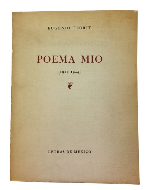 Item #60107 Poema mio (1920-1944). Eugenio Florit.