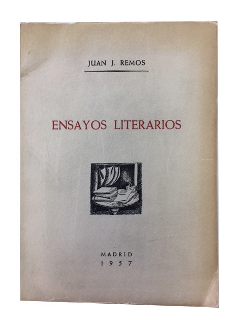 Item #60356 Ensayos literarios. Juan Jose Remos y. Rubio.