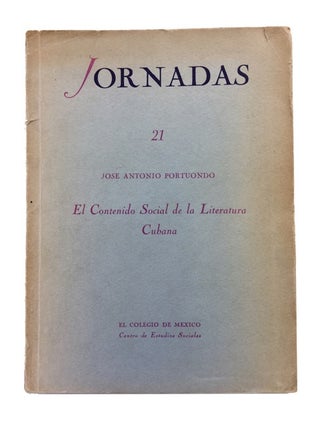 Item #60862 El contenido social de la literatura cubana. Jose Antonio Portuondo