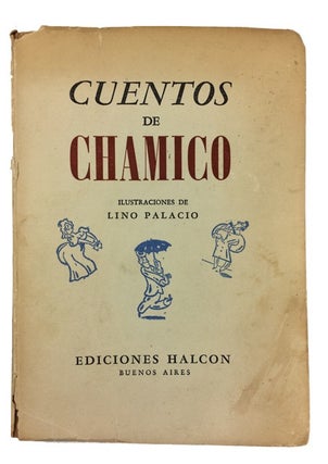Item #62265 Cuentos de Chamico. Conrado Nale Roxio