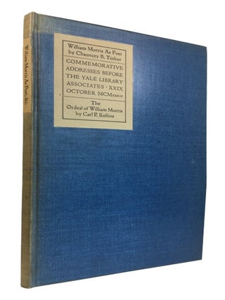 Item #64924 Addresses Commemorating One Hundredth Anniversary of William Morris Delivered before...