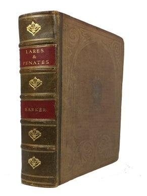 Item #65812 Lares and Penates: or, Cilicia and Its Governors; Being a Short Historical Account of...