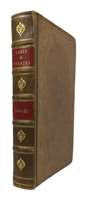 Item #65812 Lares and Penates: or, Cilicia and Its Governors; Being a Short Historical Account of That Province from the Earliest Times to the Present Day. William Burckhardt Barker.