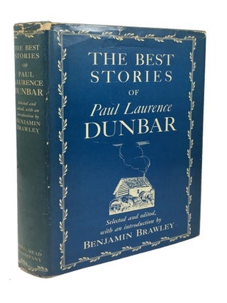 Item #66093 The Best Stories of Paul Laurence Dunbar. Paul Laurence Dunbar, Benjamin Brawley