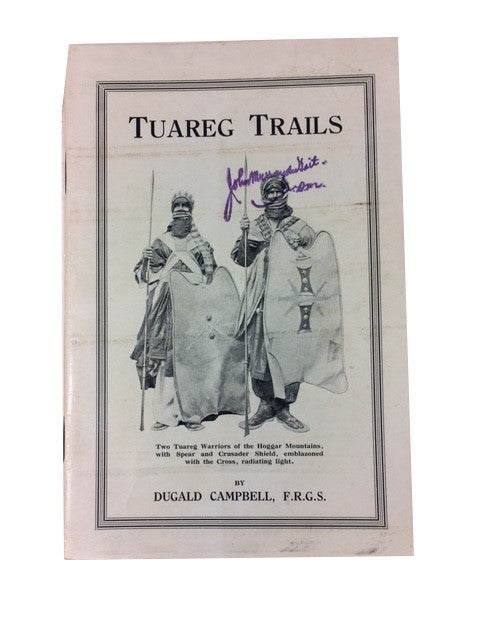 Item #66545 Tuareg Trails. Dugald Campbell.