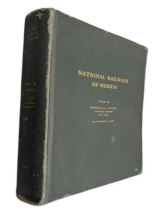 Item #69630 National Railways of Mexico; Report to the International Commttee of Bankers on...