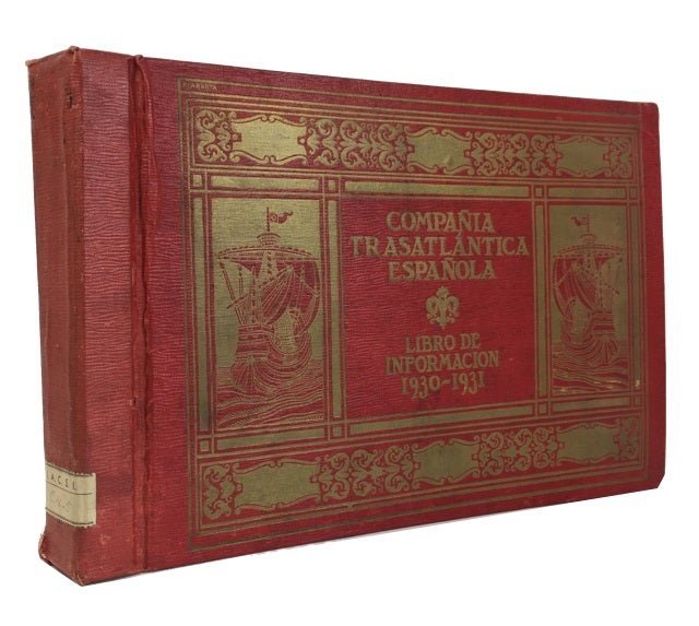 Item #69736 Libro de Informacion 1930-1931: Informacion y Tarifas. 14.a Edicion. Compania Trasatlantica Espanola.