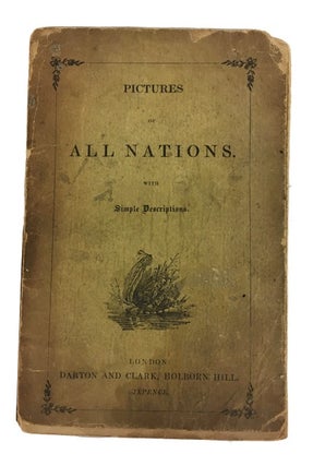 Item #69786 Pictures of All Nations, with Simple Descriptions