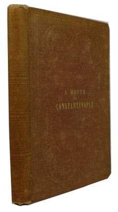 Item #69871 A Month at Constantinople. Albert Smith