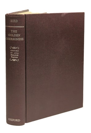 Item #69947 The Golden Chersonese and the Way Thither. Isabella L. Bishop