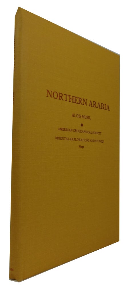 Item #70127 Northern Arabia According to Original Investigations of Alois Musil. Alois Musil.