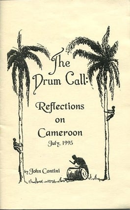 Item #70585 Reflections on Cameroon July, 1995. John Contini
