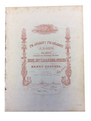 Item #71289 I'm Afloat! I'm Afloat! A Song. The Music Composed and Respectfully Dedicated to Hon....