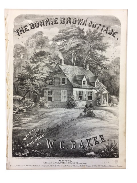 Item #71307 The Bonnie Brown Cottage. W. C. Baker, words, music.