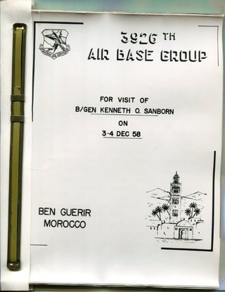 3926th Air Base Group: For Visit of B/Gen Kenneth Sanborn on 3-4 Dec 58, Ben Guerir Morocco