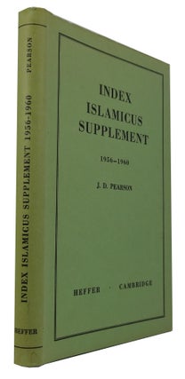 Item #71761 Index Islamicus Supplement, 1956-1960: a Catalogue of Articles in Islamic Subjects in...