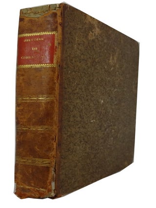 Item #72028 History of the Late Siege of Gibraltar. With a Description and Account of That...