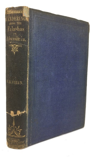 Item #72038 Wanderings Among the Falashas in Abyssinia; Together with a Description of the Country and its Various Inhabitants. Henry A. Stern.