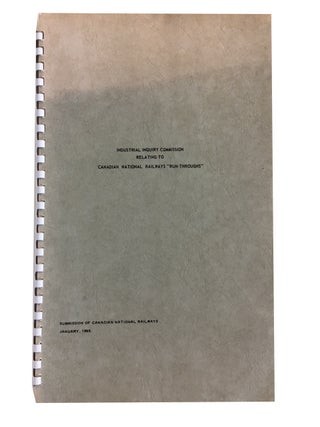 Report of Industrial Inquiry Commission on Canadian National Railways "Run-Throughs" (pursuant to Section 56 of the Industrial Relations and Disputes Investigation Act)