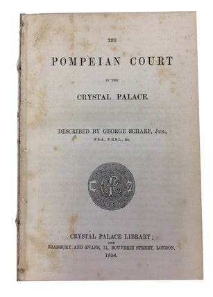 Item #73496 The Pompeian Court in the Crystal Palace. George Scharf