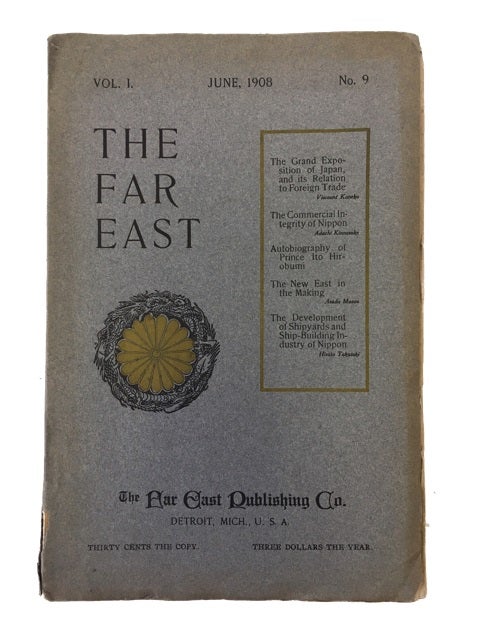 Item #74194 The Far East, 6 issues: Vol. 1, No. 9 thru Vol. 2, No. 2 (1908-1909). Far East Publishing Co.