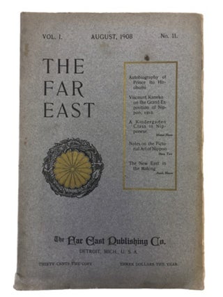 The Far East, 6 issues: Vol. 1, No. 9 thru Vol. 2, No. 2 (1908-1909)