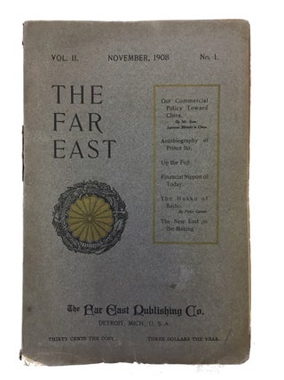 The Far East, 6 issues: Vol. 1, No. 9 thru Vol. 2, No. 2 (1908-1909)