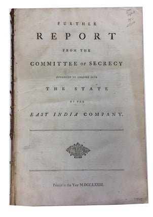 Item #74845 Further Report [5th] from the Committee of Secrecy appointed to Enquire into the...