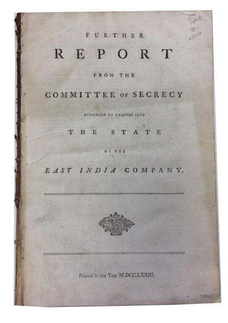 Item #74845 Further Report [5th] from the Committee of Secrecy appointed to Enquire into the State of the East India Company. Great Britain. Parliament. House of Commons.