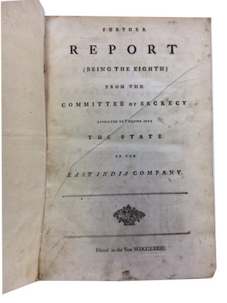 Item #74849 Further Report (being the Eighth) from the Committee of Secrecy appointed to Enquire...
