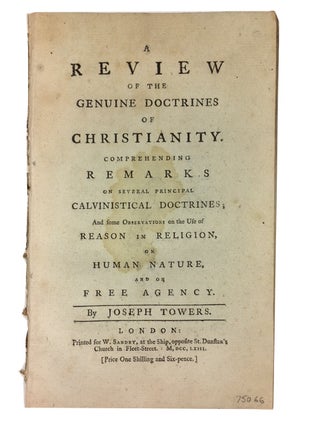 Item #75066 Review of the Genuine Doctrines of Christianity. Comprehending Remarks on Several...