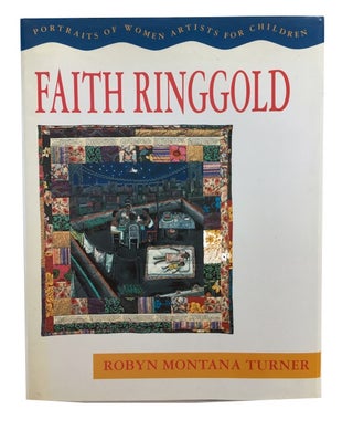 Item #75305 Faith Ringgold. Robyn Montana Turner